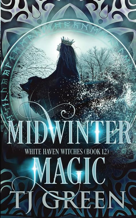 The Midwinter Witch's Guide to Winter Magic